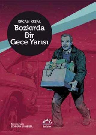 Bozkırda Bir Gece Yarısı - Ercan Kesal - İletişim Yayınları