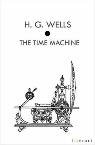 The Time Machine - H.G. Wells - Literart Yayınları