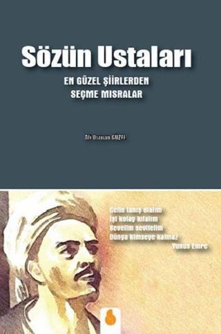 Sözün Ustaları - Ali Osman Güzel - Sistem Ofset Yayıncılık