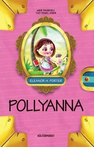 Pollyanna - Eleanor H. Porter - Kültürperest