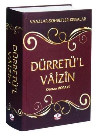 Dürretül Vaizin-Vaazlar Sohbetler Kıssalar - Fatih Yayınları