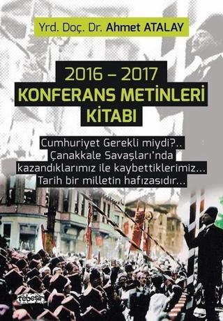 2016-2017 Konferans Metinleri Kitabı - Ahmet Atalay - Tebeşir Yayınları
