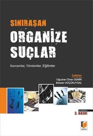 Organize Suçlar - Bahadır Küçükuysal - Adalet Yayınları