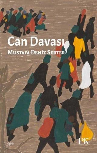 Can Davası - Mustafa Deniz Serter - Parma Kitap