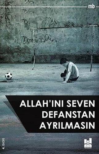 Allah'ını Seven Defanstan Ayrılmasın - MB - MGV Yayınları