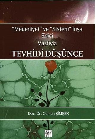 Tevhidi Düşünce - Osman Şimşek - Gazi Kitabevi