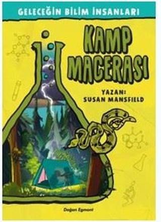 Kamp Macerası-Geleceğin Bilim İnsanları - Doğan ve Egmont Yayıncılık