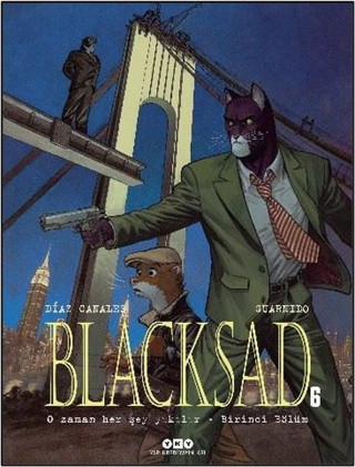 Blacksad 6. Cilt - O Zaman Her Şey Yıkılır - Birinci Bölüm - Yapı Kredi Yayınları