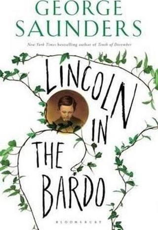 Lincoln in the Bardo - George Saunders - Bloomsbury