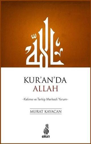 Kur'an'da Allah - Murat Kayacan - Ekin Yayınları