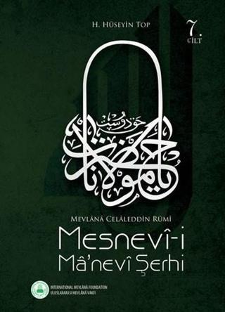 Mesnevi-i Ma'nevi Şerhi Cilt 7 - H. Hüseyin Top - Rumi Yayınları