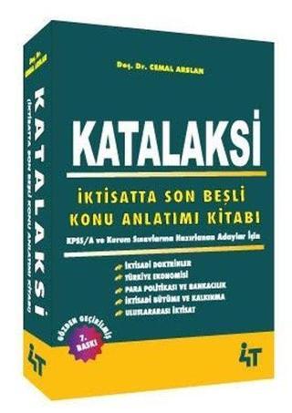 Katalaksi İktisatta Son Beşli Konu Anlatımı Kitabı - Cemal Arslan - 4T  Yayınları