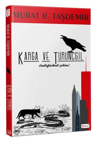 Karga Ve Turunçgil - Murat Taşdemir - 5 Şubat Yayınları