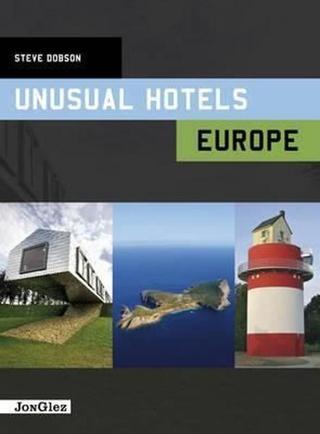 Unusual Hotels - Europe (Jonglez Guides) - Steve Dobson - Marco Polo