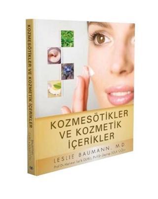 Kozmesötikler ve Kozmetik İçerikler - Leslie Baumann - İstanbul Medikal Yayıncılık