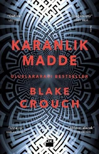 Karanlık Madde - Blake Crouch - Doğan Kitap