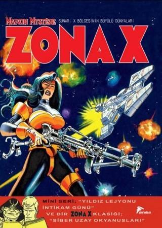 Zonax X 8-Yıldız Lejyonu İntikam Günü ve Siber Uzay Okyanusları - Federico Memola - Çizgi Düşler