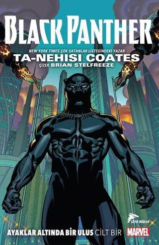 Black Panther Cilt 1-Ayaklar Altında Bir Ulus - Ta-Nehisi Coates - Çizgi Düşler