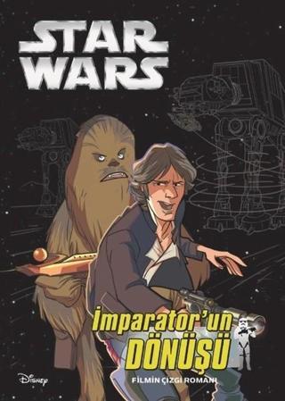Star Wars-İmparatorun Dönüşü-Filmin Çizgi Romanı - Alessandro Ferrari - Beta Kids