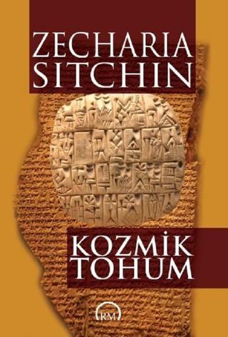 Kozmik Tohum - Zecharia Sitchin - RM-Bilyay