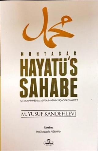Muhtasar Hayatü's Sahabe - Yusuf Kandehlevi - Ravza Yayınları