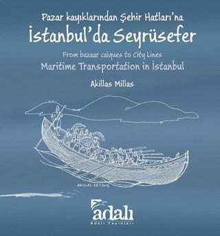 İstanbulda Seyrüsefer - Akillas Millas - Adalı Yayınları