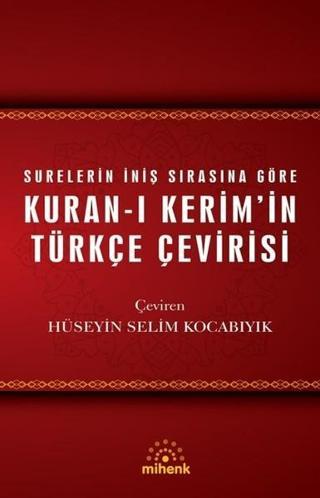 Kur'an-ı Kerim'in Türkçe Çevirisi - Kolektif  - Mihenk Kitap