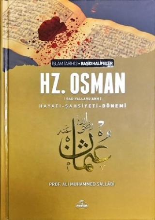 İslam Tarihi 3-Hz.Osman-HayatıŞahsiyetiDönemi - Ali Muhammed Sallabi - Ravza Yayınları