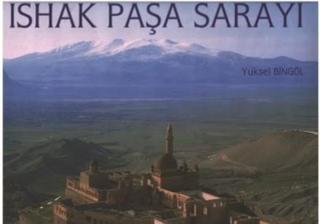 İshak Paşa Sarayı - Yüksel Bingöl - Sistem Ofset Yayıncılık