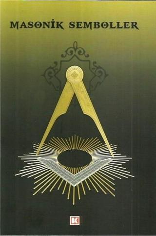 Masonik Semboller - Allen E. Roberts - Beyaz Köşe Yayınları