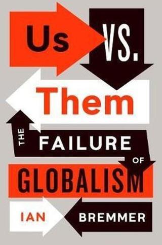 Us vs. Them: The Failure of Globalism - Ian Bremmer - Portfolia Penguin
