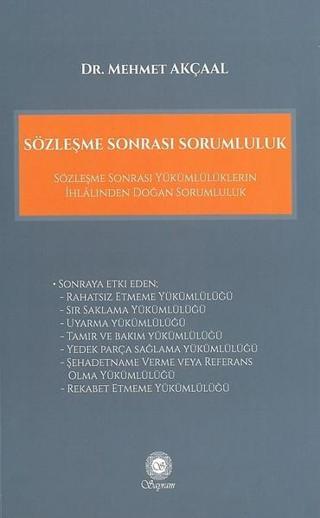 Sözleşme Sonrası Sorumluluk - Mehmet Akçaal - Sayram