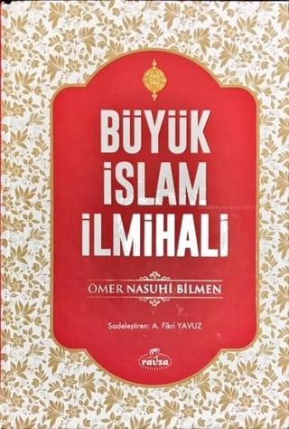 Büyük İslam İlmihali Şamua - Ömer Nasuhi Bilmen - Ravza Yayınları
