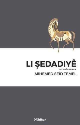 Li Şedadiye - Mihemed Seid Temel - Nubihar Yayınları
