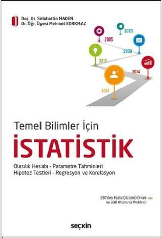 Temel Bilimler için İstatistik - Mehmet Korkmaz - Seçkin Yayıncılık