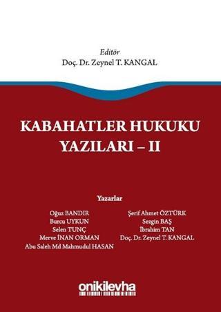 Kabahatler Hukuku Yazıları 2 - Zeynel T. Kangal - On İki Levha Yayıncılık