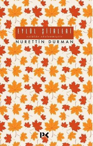 Eylül Şiirleri - Nurettin Durman - Profil Kitap Yayınevi