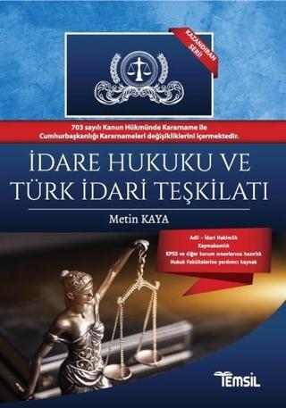 İdare Hukuku ve Türk İdari Teşkilatı Metin Kaya Temsil Kitap