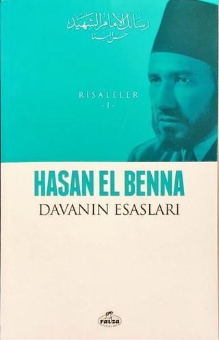 Davanın Esasları-Risaleler 1 - Hasan El-Benna - Ravza Yayınları