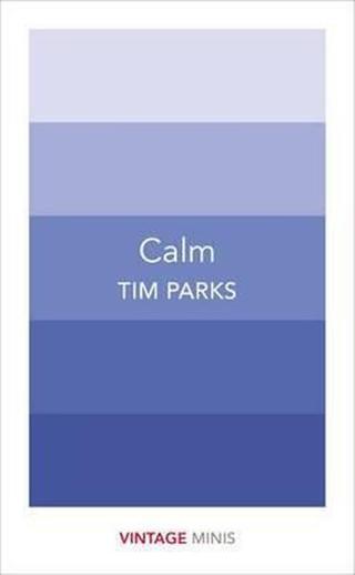 Calm: Vintage Minis Tim Parks Vintage