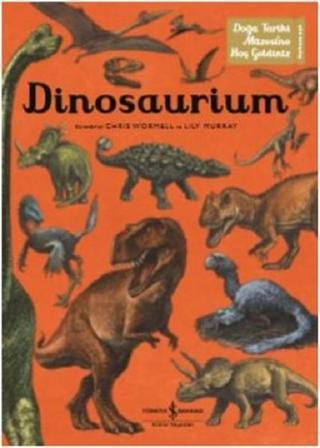 Dinosaurium - Lily Murray - İş Bankası Kültür Yayınları