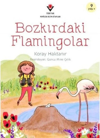 Bozkırdaki Flamingolar - Tübitak Yayınları