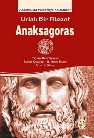 Urlalı Bir Filozof: Anaksagoras - Kolektif  - Türkiye Felsefe Kurumu