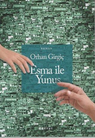 Esma ile Yunus - Orhan Girgiç - Boyut Yayın Grubu