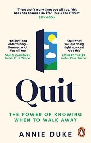 Quit : The Power of Knowing When to Walk Away - Annie Duke - Ebury Publishing