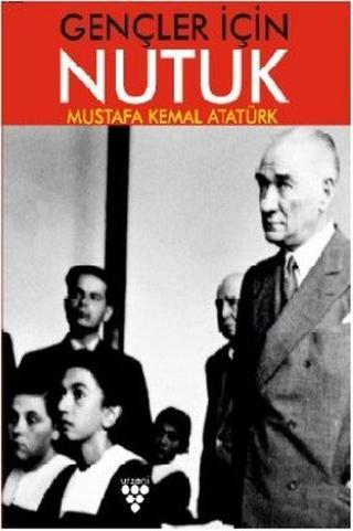 Gençler için Nutuk - Mustafa Kemal Atatürk - Urzeni Yayıncılık