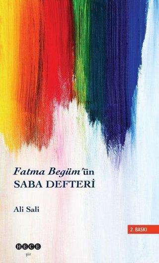 Fatma Begüm'ün Saba Defteri - Ali Sali - Hece Yayınları