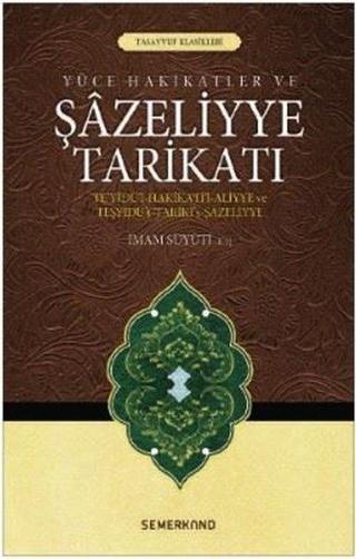 Şazelliye Tarikatı - İmam Suyuti - Semerkand Yayınları