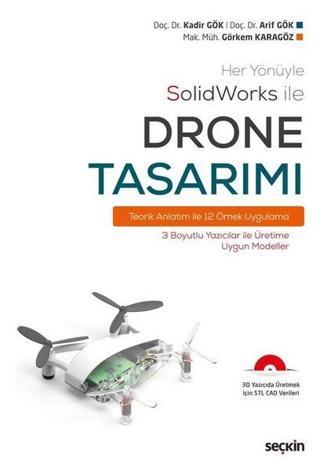 SolidWorks ile Drone Tasarımı - Arif Gök - Seçkin-Bilgisayar