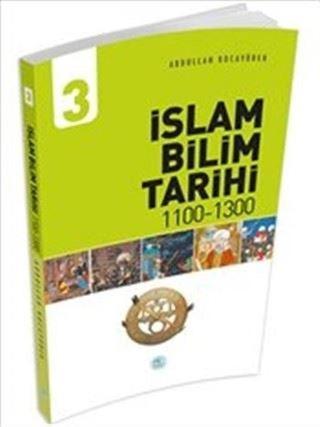 İslam Bilim Tarihi 3 - Abdullah Kocayürek - Mavi Çatı Yayınları